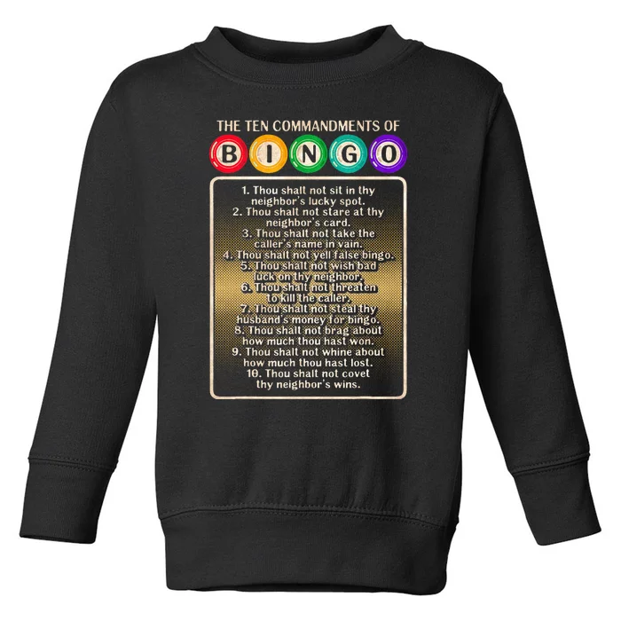 10 Commandments Of Bingo Bingo Player Toddler Sweatshirt