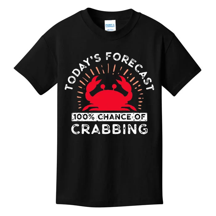 100 Chance Of Crabbing Crab Hunter Crab Eater Seafood Kids T-Shirt