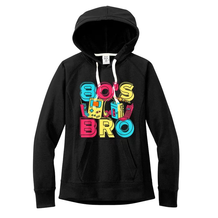 1980s Costume Party Vintage 80s Music Lover 80s Bro Eighties Women's Fleece Hoodie