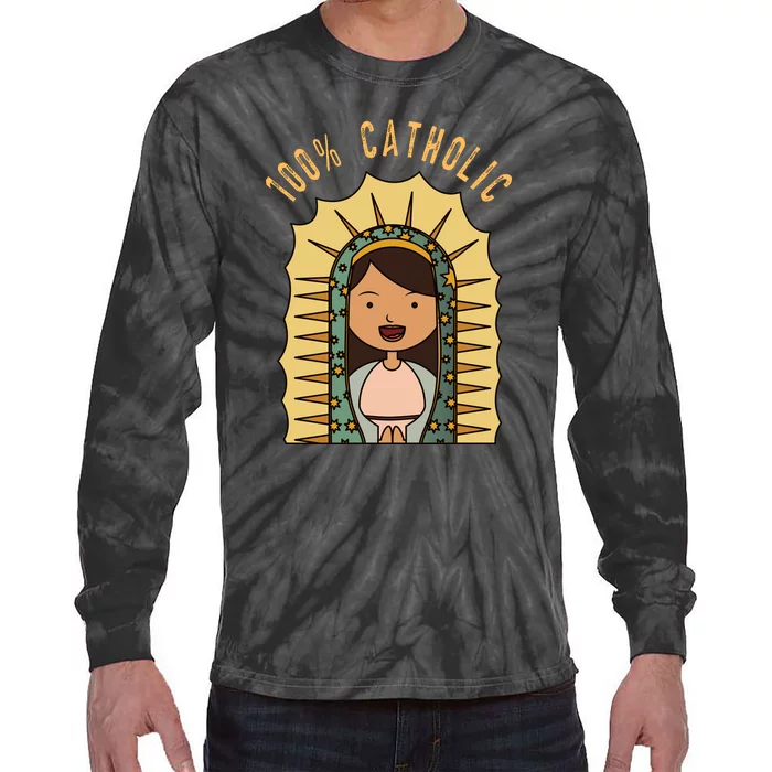 100% Catholic Virgin Mary Gift Tie-Dye Long Sleeve Shirt