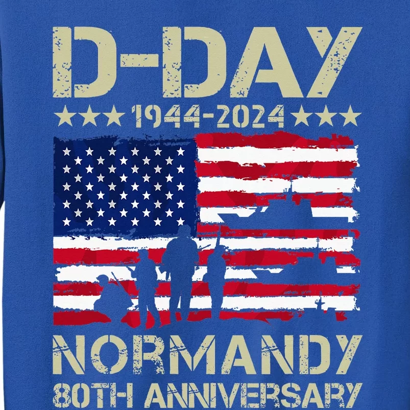 1944 Dday 2024 80th Anniversary Normandy Tall Sweatshirt