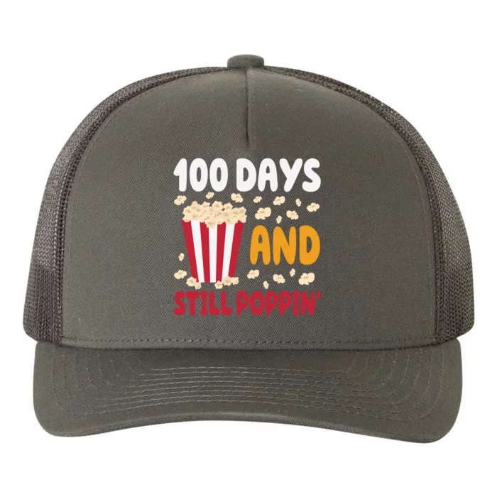 100 Days And Still Poppin 100th Day Of School Funny Yupoong Adult 5-Panel Trucker Hat