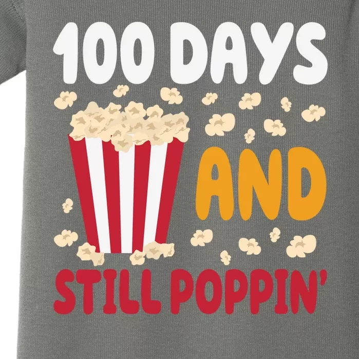 100 Days And Still Poppin 100th Day Of School Funny Baby Bodysuit