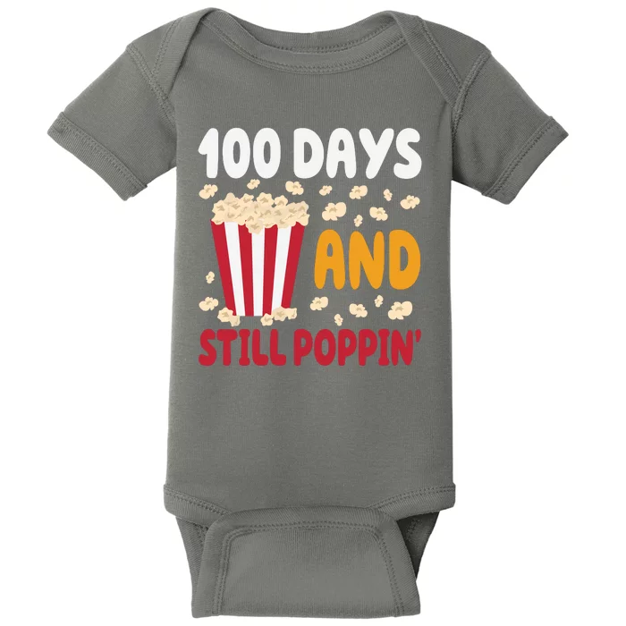 100 Days And Still Poppin 100th Day Of School Funny Baby Bodysuit