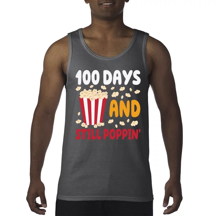 100 Days And Still Poppin 100th Day Of School Funny Tank Top