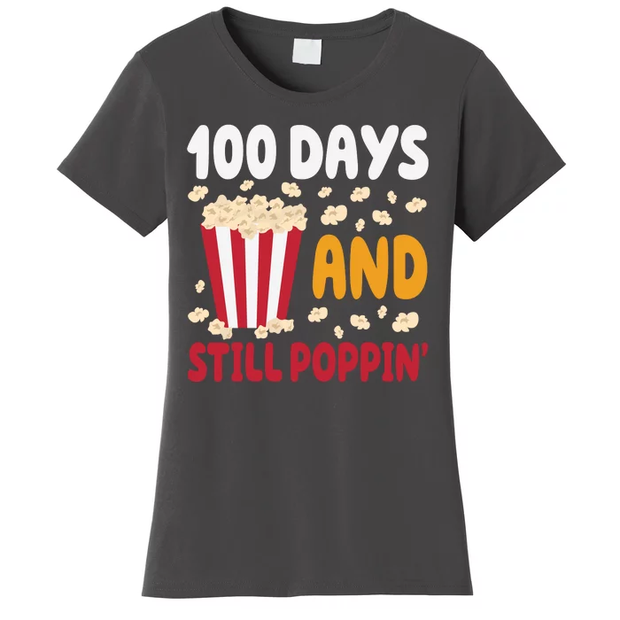 100 Days And Still Poppin 100th Day Of School Funny Women's T-Shirt