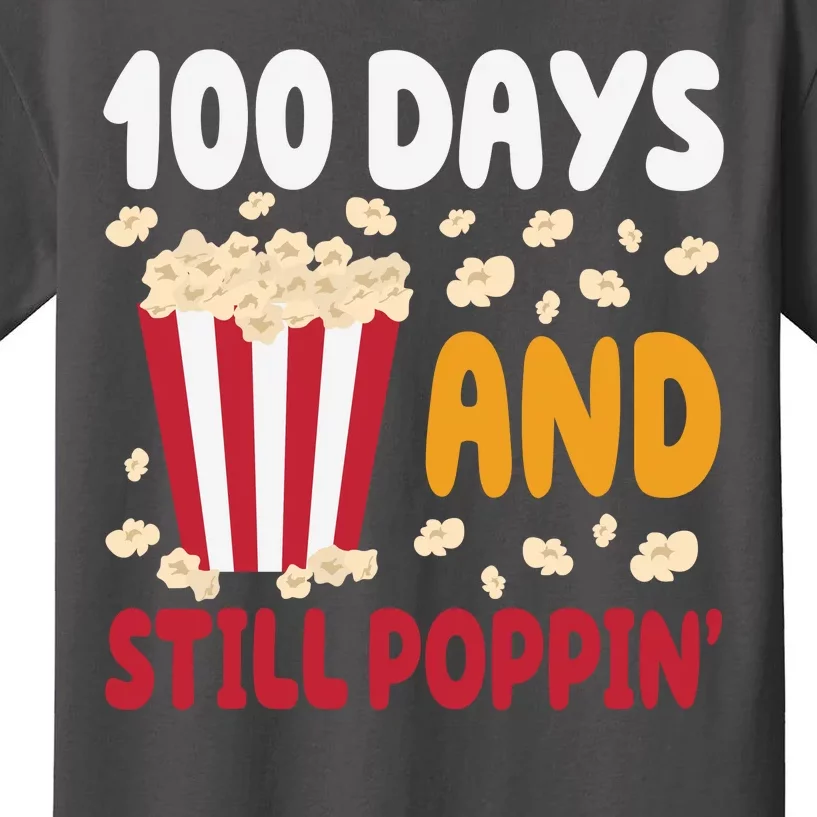 100 Days And Still Poppin 100th Day Of School Funny Kids T-Shirt