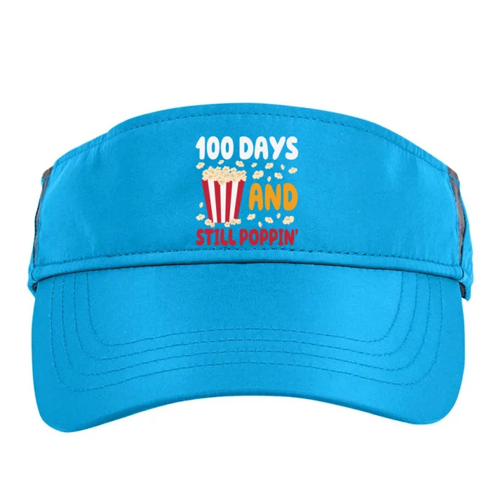 100 Days And Still Poppin 100th Day Of School Funny Adult Drive Performance Visor