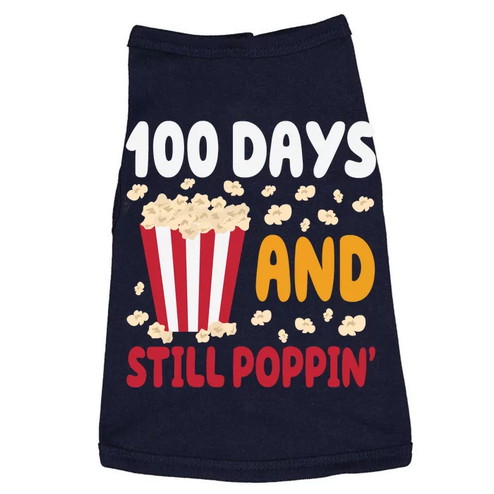 100 Days And Still Poppin 100th Day Of School Funny Doggie Tank