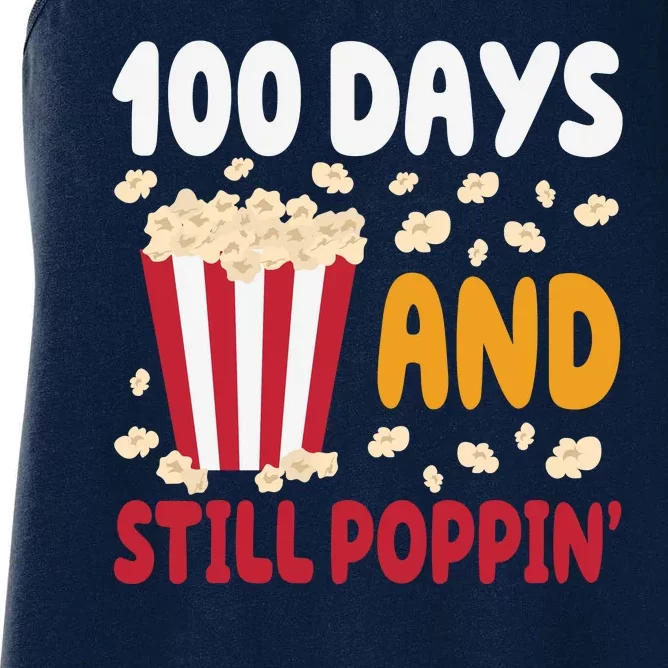 100 Days And Still Poppin 100th Day Of School Funny Women's Racerback Tank