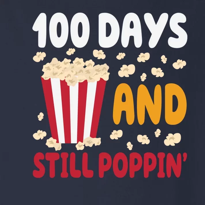 100 Days And Still Poppin 100th Day Of School Funny Toddler Long Sleeve Shirt