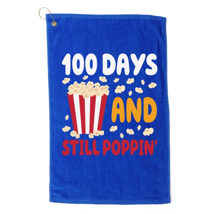 100 Days And Still Poppin 100th Day Of School Funny Platinum Collection Golf Towel