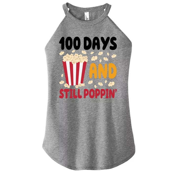 100 Days And Still Poppin 100th Day Of School Funny Women’s Perfect Tri Rocker Tank