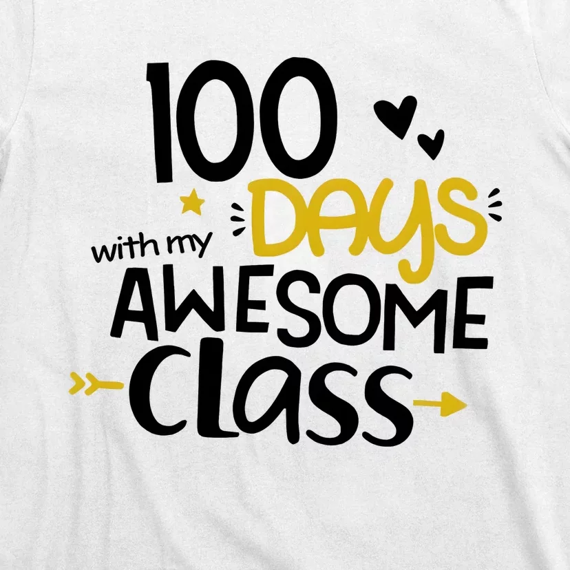 100 Days Awesome With My Class T-Shirt