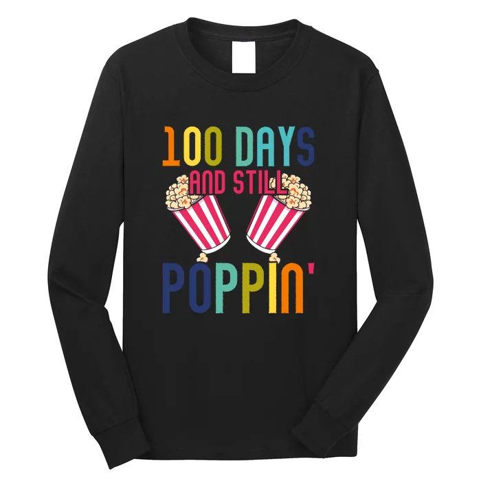 100th Day Of School  100 Days And Still Poppin Kids Long Sleeve Shirt