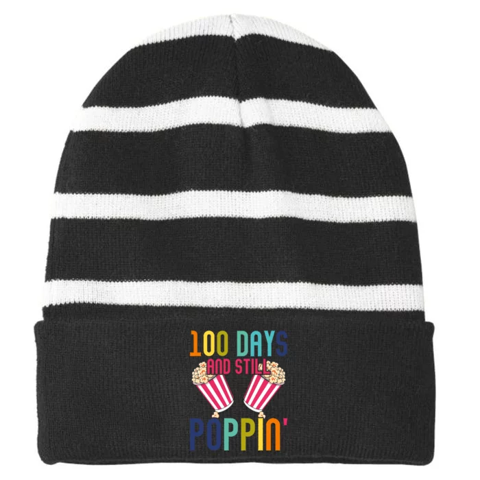 100th Day Of School  100 Days And Still Poppin Kids Striped Beanie with Solid Band