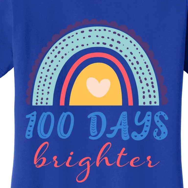 100 Days Brighter Rainbow 100 Days Of School Teacher Student Gift Women's T-Shirt