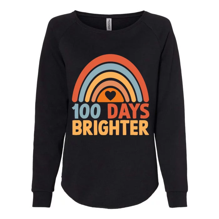 100 Days Brighter Teacher 100th Day Of School Rainbow Gift Womens California Wash Sweatshirt