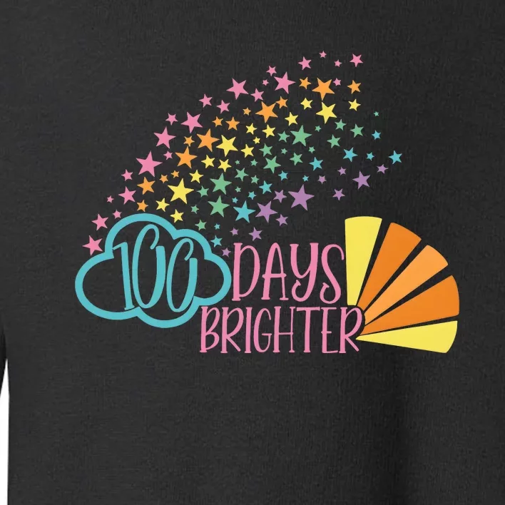 100 Days Brighter 100 Day Of School Celebration Toddler Sweatshirt