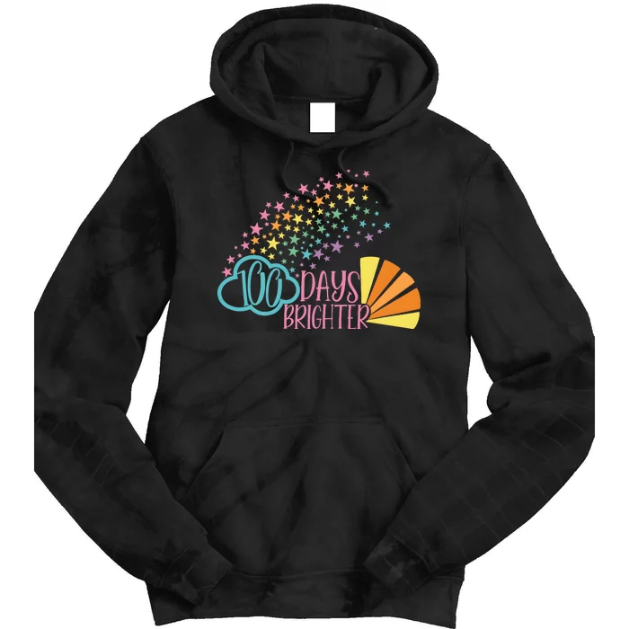 100 Days Brighter 100 Day Of School Celebration Tie Dye Hoodie