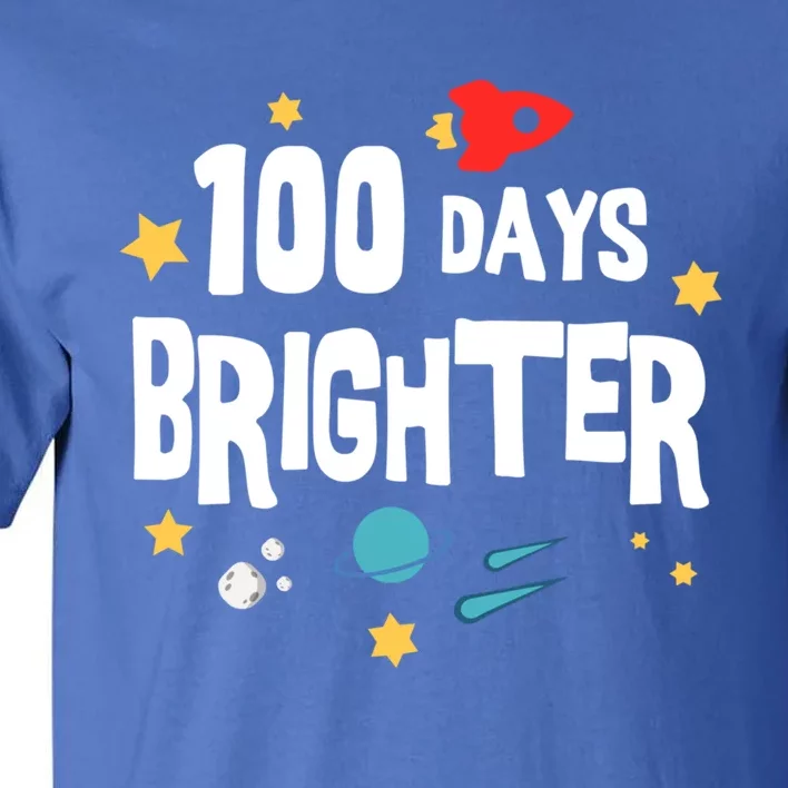 100 Days Brighter 100 Days Of School Teacher Gift Tall T-Shirt