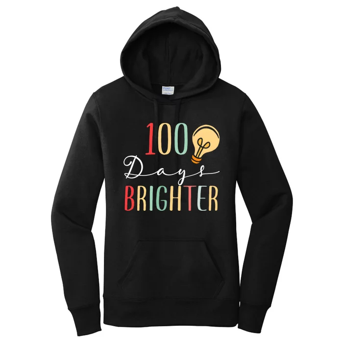 100 Days Brighter Funny Quarantine 2024 Teacher Women's Pullover Hoodie