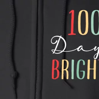 100 Days Brighter Funny Quarantine 2024 Teacher Full Zip Hoodie