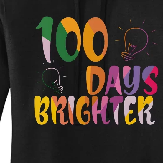 100 Days Brighter 100 Days Of School Teacher Women's Pullover Hoodie