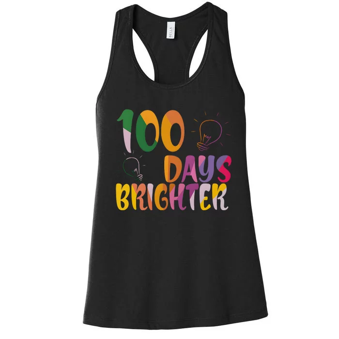 100 Days Brighter 100 Days Of School Teacher Women's Racerback Tank