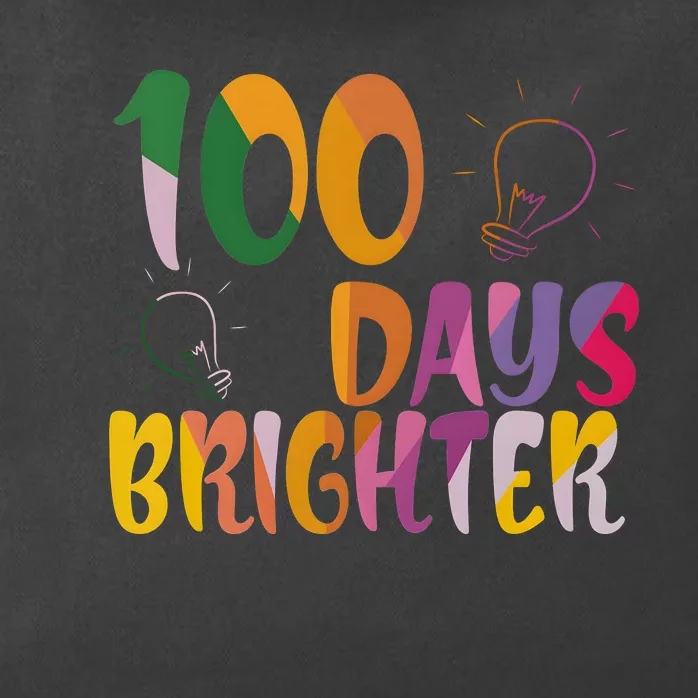 100 Days Brighter 100 Days Of School Teacher Zip Tote Bag