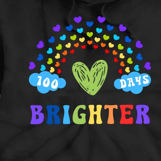 100 Days Brighter 100 Days Of School Tie Dye Hoodie