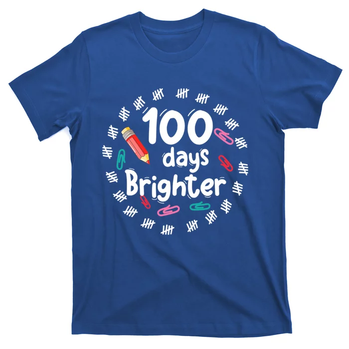 100 Days Brighter Funny Gift For Teachers 100 Days Smarter Gift T-Shirt