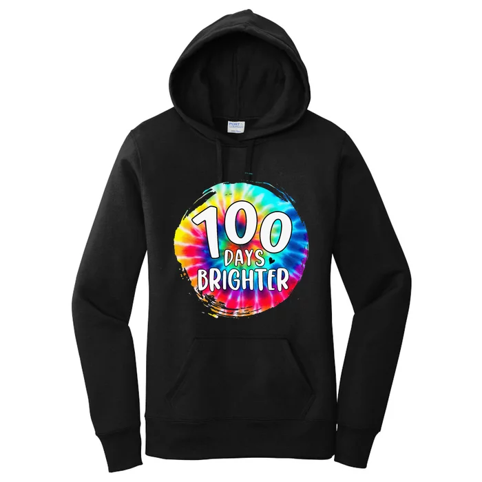 100 Days Brighter 100 Days Of School Tie Dye Teacher Student Women's Pullover Hoodie