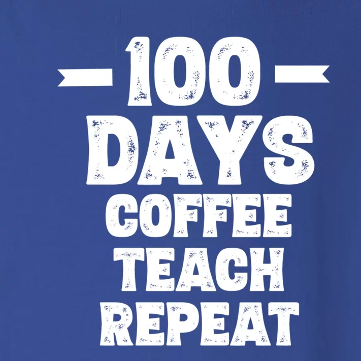 100 Days Coffee Teach Repeat School Funny Gift Teacher Gift Idea Gift Toddler Long Sleeve Shirt