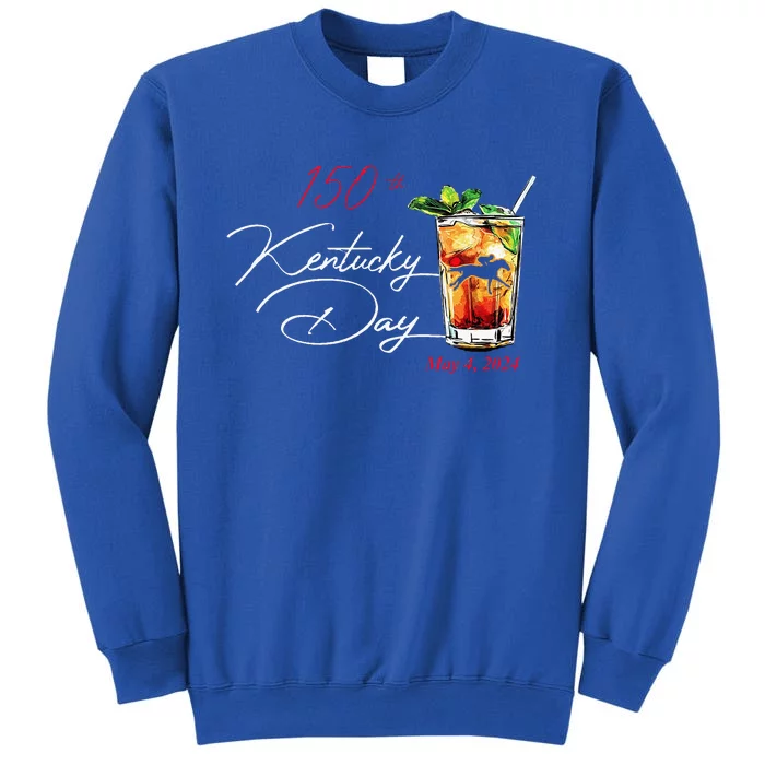 150th Derby Day Horse Racing Tall Sweatshirt