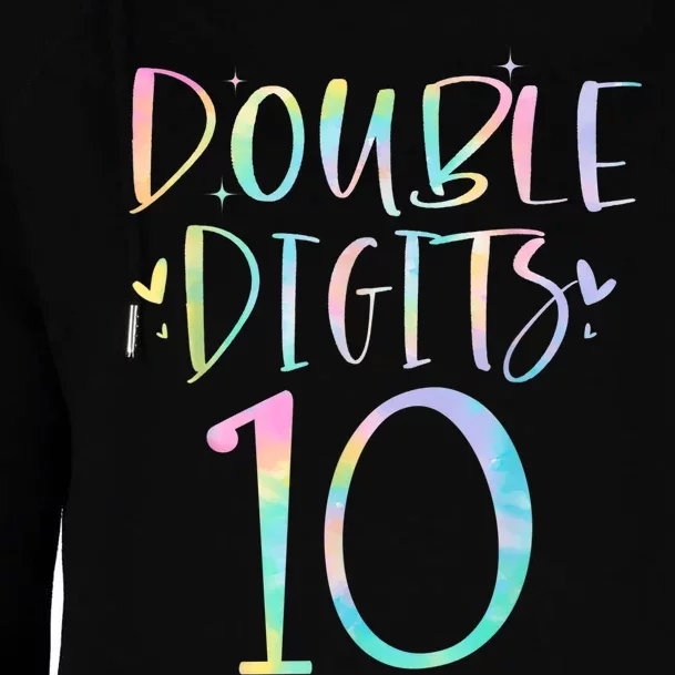 10 Double Digits 10 Year Old 10th Birthday Girl Tie Dye Womens Funnel Neck Pullover Hood