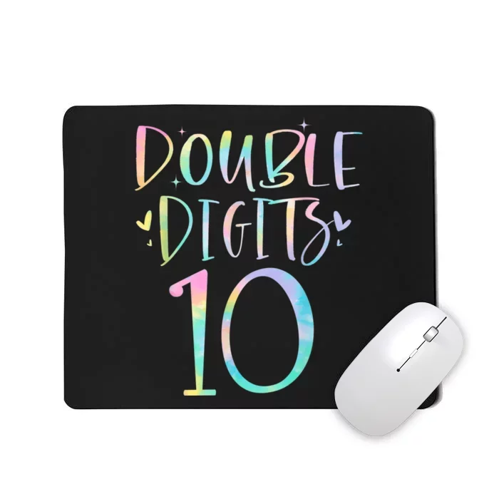 10 Double Digits 10 Year Old 10th Birthday Girl Tie Dye Mousepad