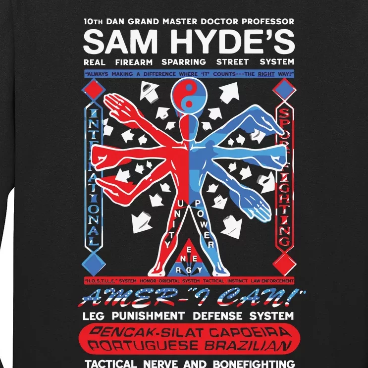 10th Dan Grand Master Doctor Professor Sam Hyde’s Long Sleeve Shirt