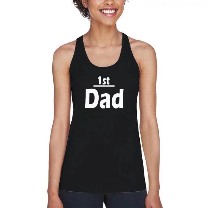 1st Dad Gift Father Funny Women's Racerback Tank