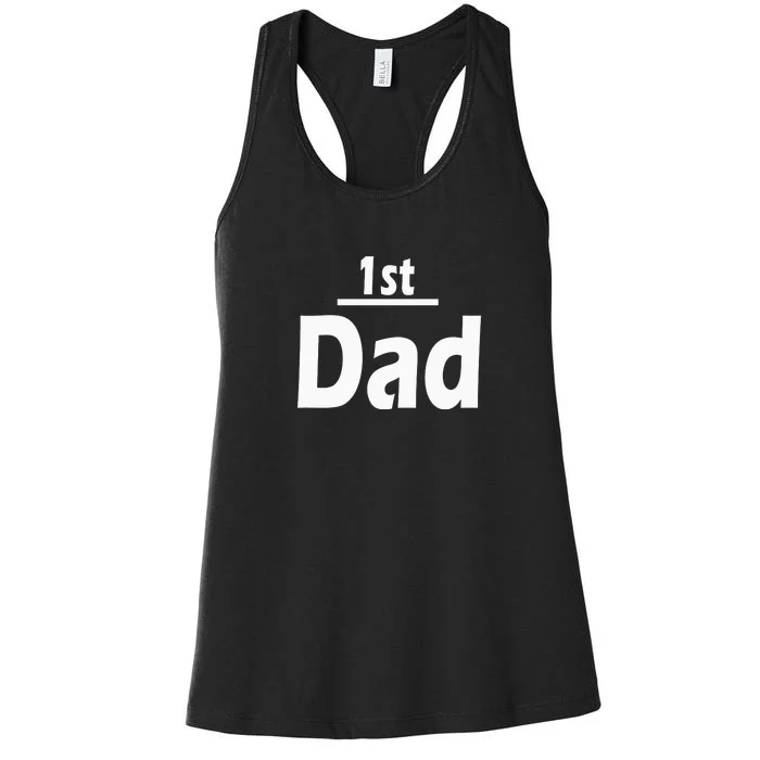 1st Dad Gift Father Funny Women's Racerback Tank