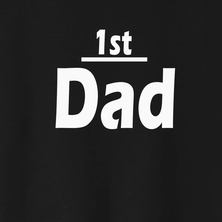 1st Dad Gift Father Funny Women's Crop Top Tee