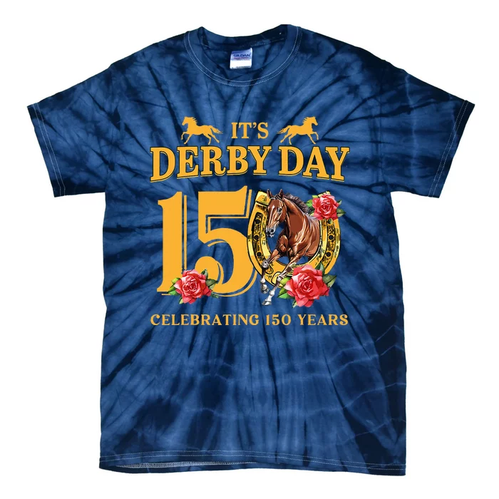 150th Derby Horse Racing ItS Derby Day Tie-Dye T-Shirt