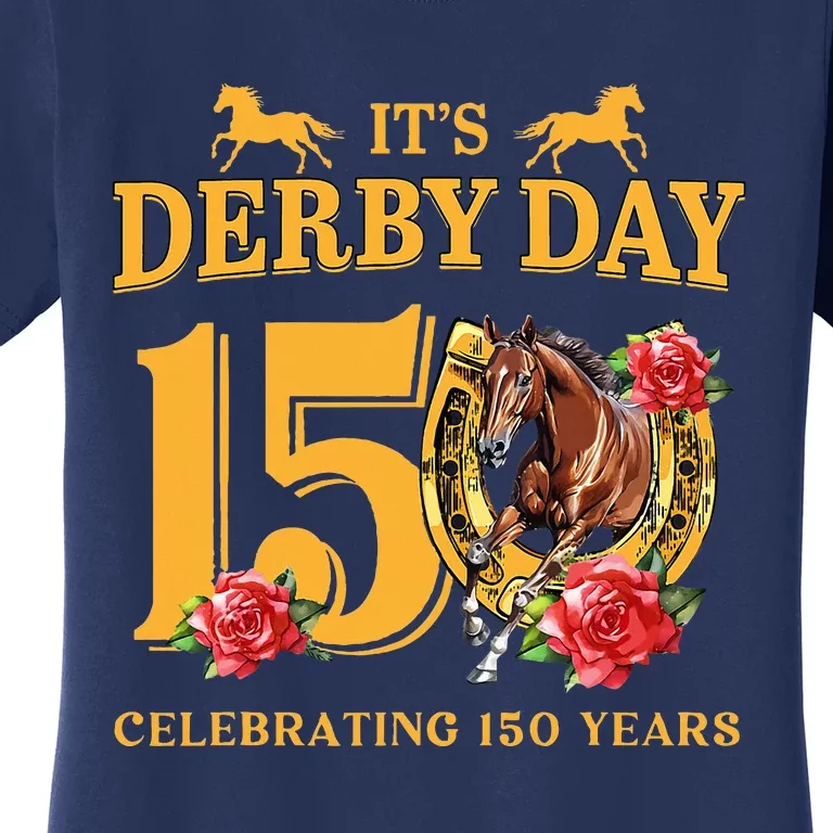 150th Derby Horse Racing ItS Derby Day Women's T-Shirt