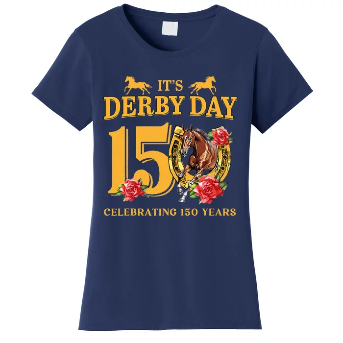 150th Derby Horse Racing ItS Derby Day Women's T-Shirt