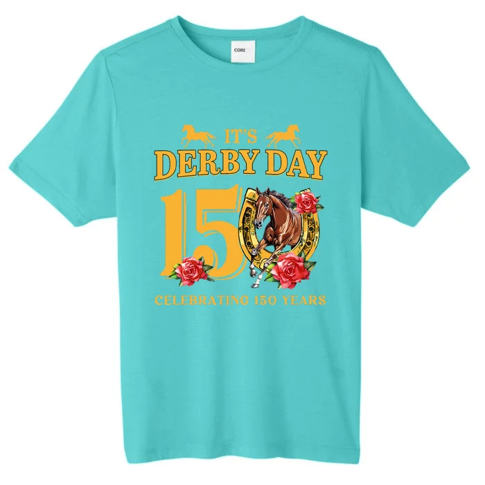 150th Derby Horse Racing ItS Derby Day ChromaSoft Performance T-Shirt