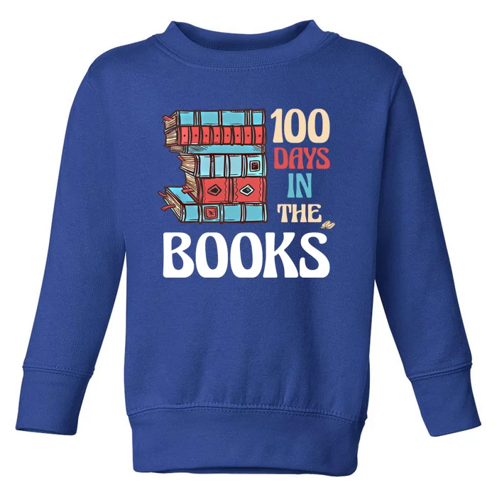 100 Days In The Books Reading 100th Day School Books Love Meaningful Gift Toddler Sweatshirt