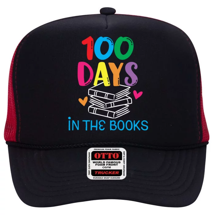 100 Days In The Books Cool Gift Book Lover English Reading Teacher Gift High Crown Mesh Trucker Hat