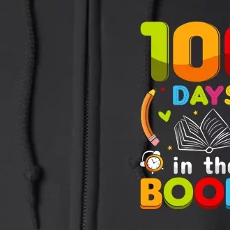 100 Days In The Books Love Book Teacher 100th Days Of School Full Zip Hoodie