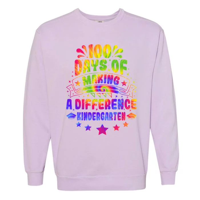 100 Days Making A Difference Kindergarten 100 Days Of School Funny Gift Garment-Dyed Sweatshirt