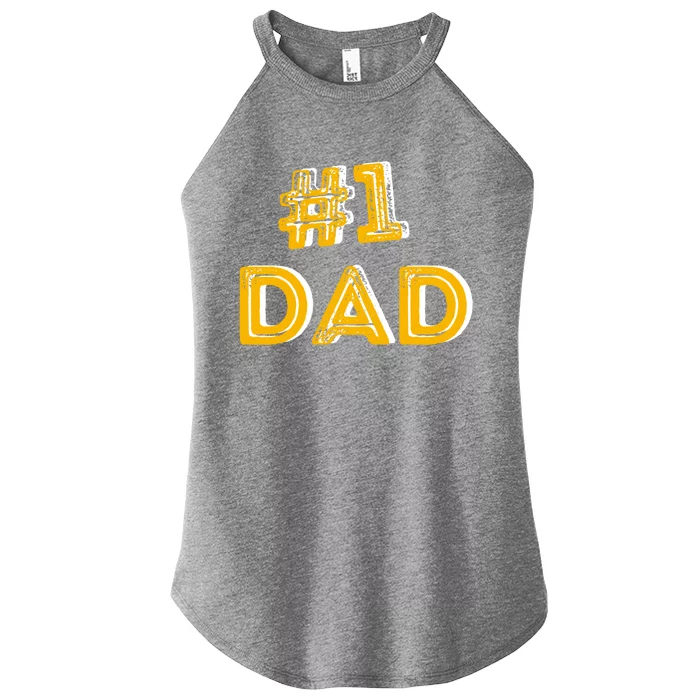 #1 Dad Number One Fathers Day Gift Family Best Dad Ever Gift Women’s Perfect Tri Rocker Tank